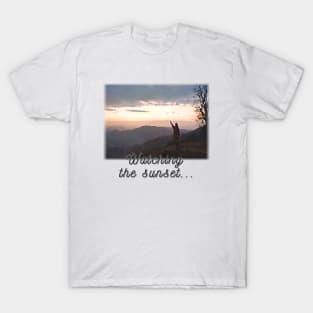 Watching  the sunset... T-Shirt